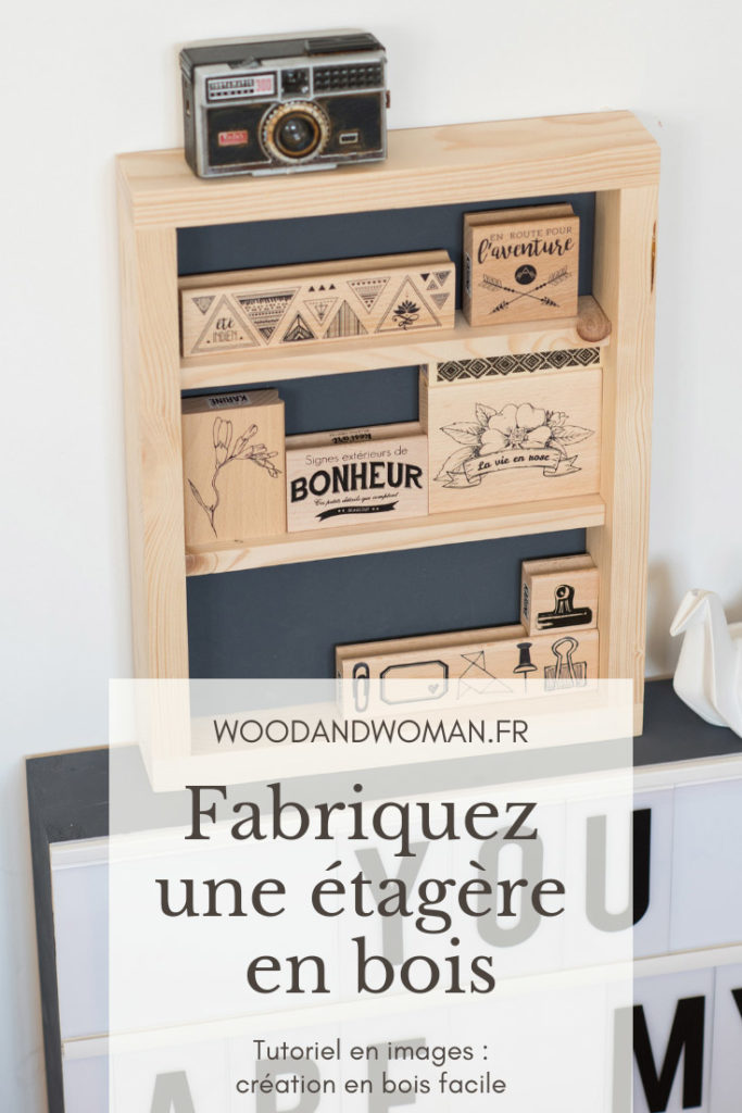 Tuto : fabriquer une étagère en bois