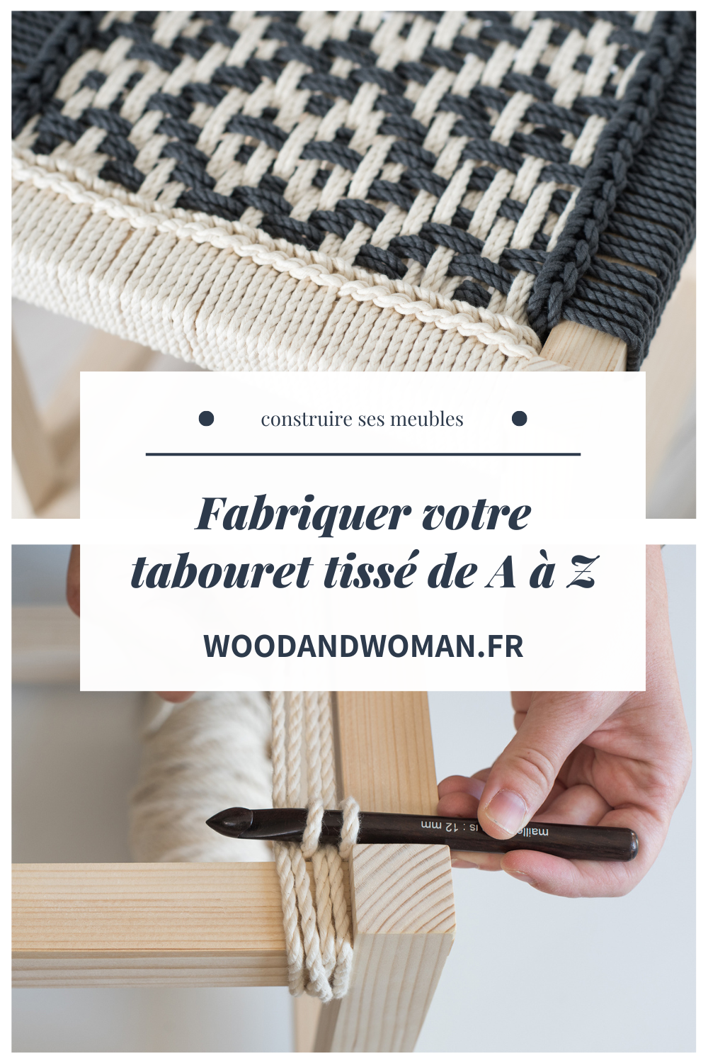 Fabriquer un tabouret tissé : tuto